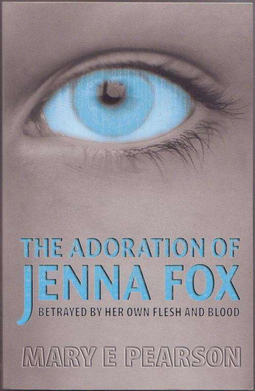 Clearance Sale!!  The Adoration of Jenna Fox by Mary E. Pearson