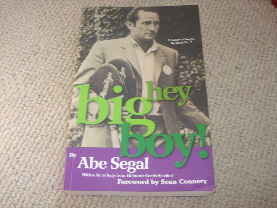 " HEY BIG BOY " BY ABE SEGAL AND SIGNED BY THE SUPER STAR !!!-SEE BELOW