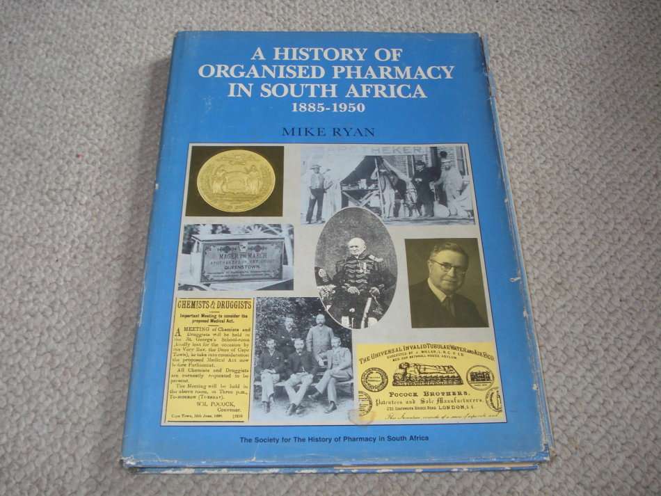 VERY SCARCE BOOK " A HISTORY OF ORGANISED PHARMACY IN S.A.1885-1950 " SIGNED AND LIMITED EDITION !!