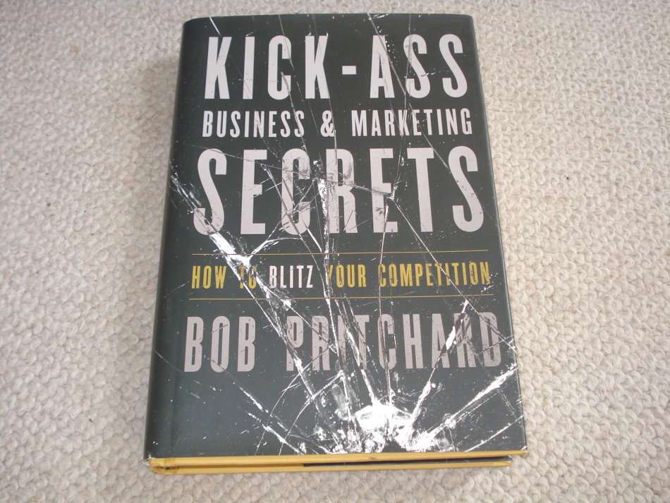 " KICK-ASS BUSINESS AND MARKETING SECRETS " SIGNED COPY