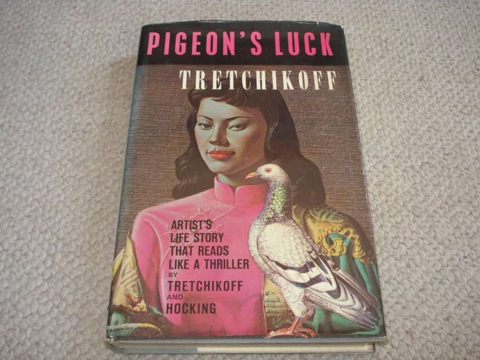 A RARE BOOK SIGNED BY FAMOUS ARTIST VLADIMIR TRETCHIKOFF !!!!!!!!!!!!!!-SEE BELOW