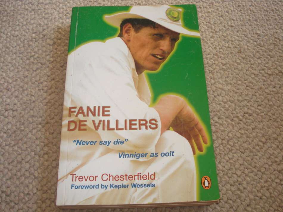 FANIE DE VILLIERS-NEVER SAY DIE-SIGNED COPY-SEE BELOW