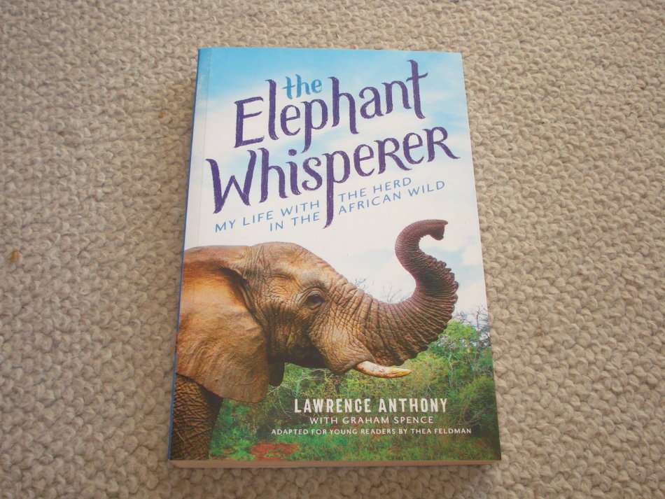 " THE ELEPHANT WHISPERER " STUNNING BOOK-SIGNED BY LAWRENCE ANTHONY-SEE BELOW
