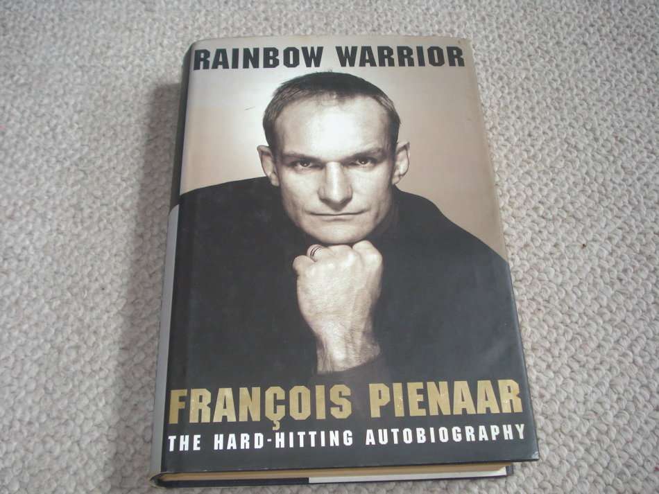 " RAINBOW WARRIOR-FRANCOIS PIENAAR THE HARD HITTING AUTOBIOGRAPHY " SIGNED BY FRANCOIS