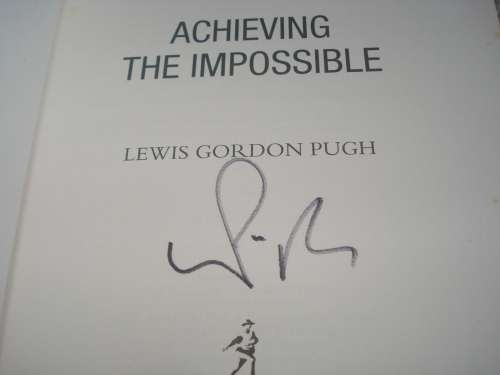 " ACHIEVING THE IMPOSSIBLE "-SIGNED BY LEGEND LEWIS PUGH-SEE BELOW