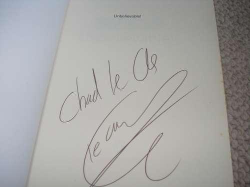 " UNBELIEVABLE-A BOOK ABOUT FAMILY,VALUES AND PERSEVERANCE " SIGNED BY CHAD LE CLOS !!!
