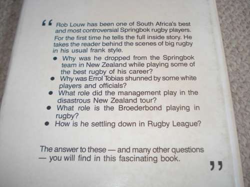 SCARCE BOOK " ROB LOUW-FOR THE LOVE OF RUGBY "-SIGNED BY ROB LOUW !!!!