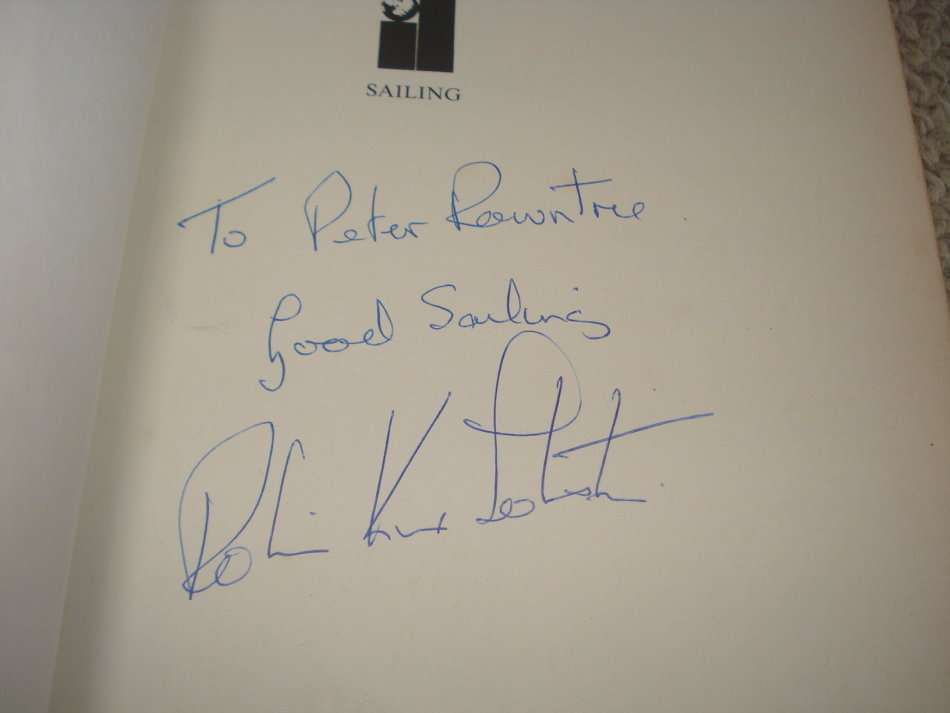 " ROBIN KNOX-JOHNSTON SAILING " SIGNED BY THE LEGEND AROUND THE WORLD IN 313 DAYS !! !!!