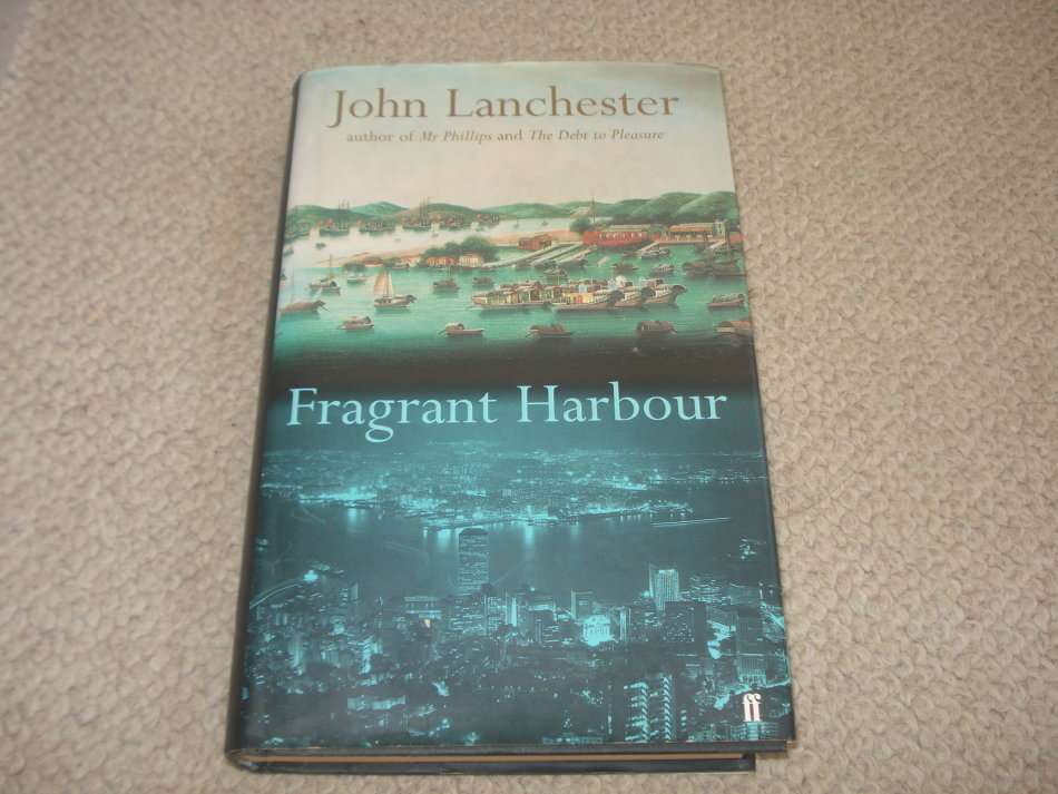 " FRAGRANT HARBOUR "FIRST EDITION-STUNNING ACCOUNT OF EARLY HONG KONG-SIGNED COPY