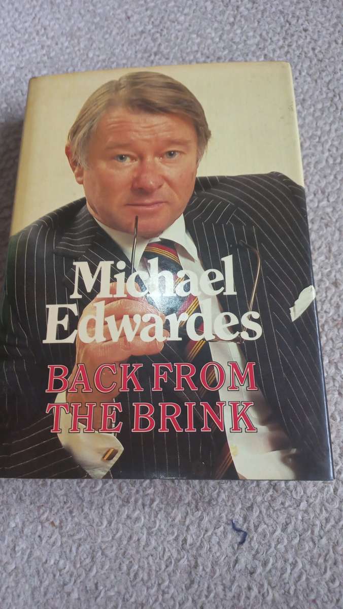 " BACK FROM THE BRINK " SIGNED BY AUTHOR SIR MICHAEL EDWARDES-SEE BELOW