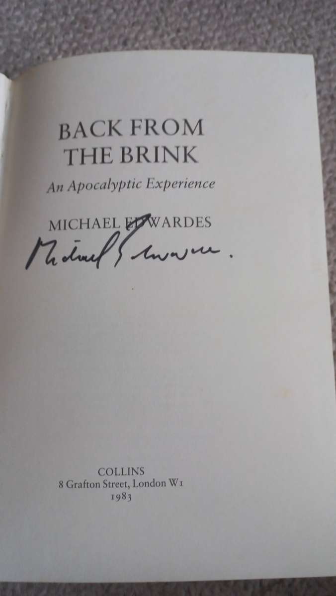 " BACK FROM THE BRINK " SIGNED BY AUTHOR SIR MICHAEL EDWARDES-SEE BELOW