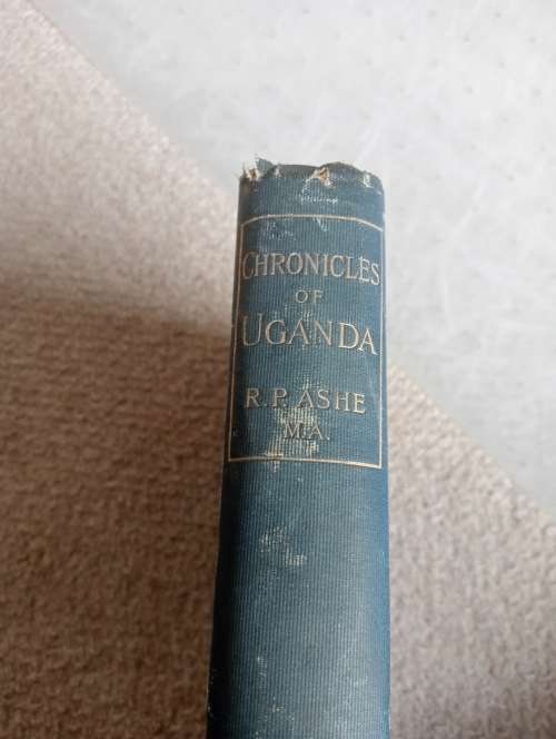 A VERY SCARCE FIRST EDITION 1864      ` CHRONICLES OF UGANDA `  GOLD GILTTED ON FRONT