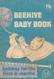 Beehive Baby Book Knitting For The First 6 Months Ebook Download