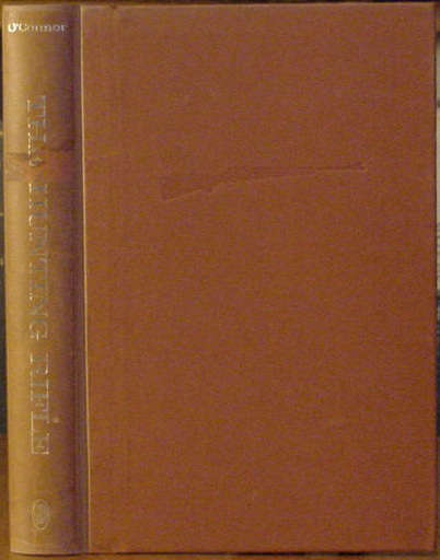 The Hunting Rifle by Jack O'Connor