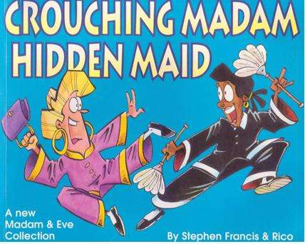 Madam & Eve - Crouching Madam, Hidden Maid