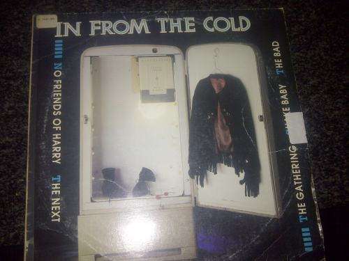 SUPER RARE IN FROM THE COLD FEATURING NO FRIENDS OF HARRY / THE GATHERING/THE NEXT/THE BAD SA LP