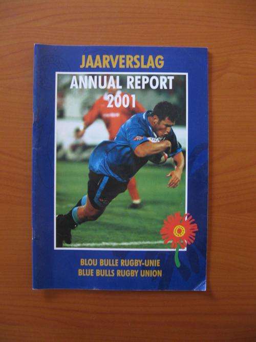 Blue Bulls Rugby Union Annual Reprt - 2001