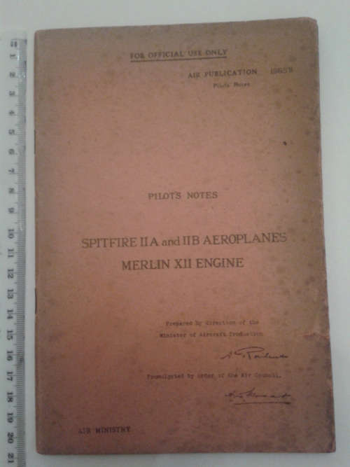 Spitfire IIA and IIB Pilot's notes, Original, July 1940