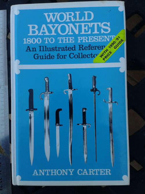 World Bayonets 1800 to the present, Anthony Carter
