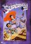 SUPERMAN 3 & 4