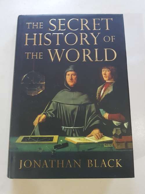 The Secret History of The World by Jonathan Black