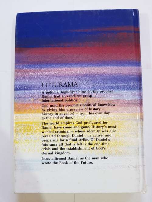 Daniel Reveals The Future by Robert J. Wieland