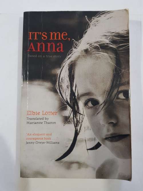 It`s Me Anna by Elbie Lotter
