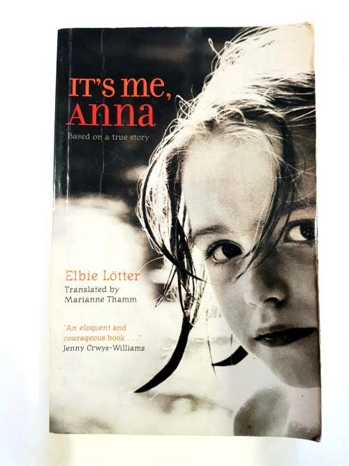 It`s Me Anna by Elbie Lotter