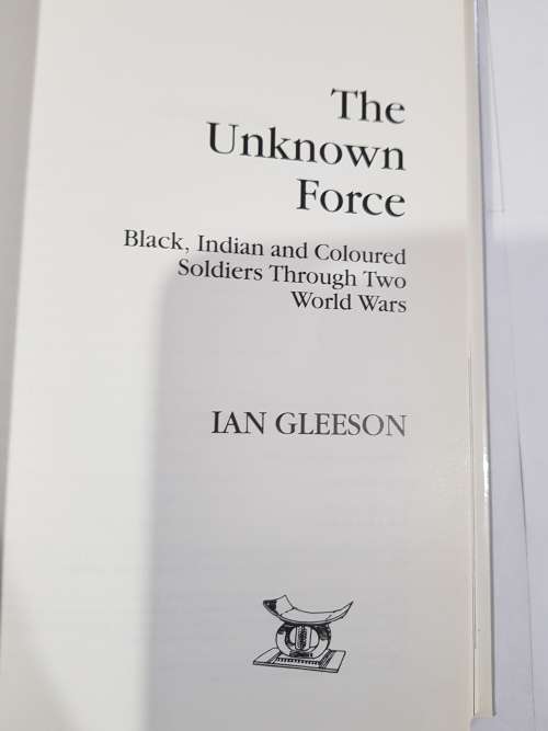 The Unknown Force by Ian Gleeson