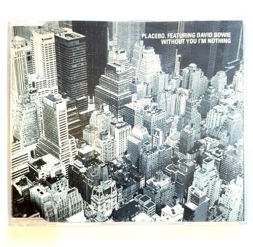 Placebo featuring David Bowie, Without You I`m Nothing CD Single