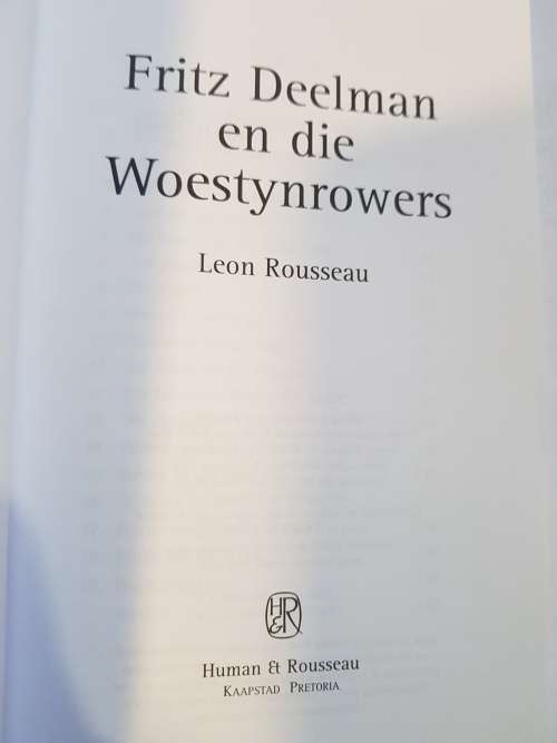 Leon Rousseau, Fritz Deelman En Die Woestynrowers