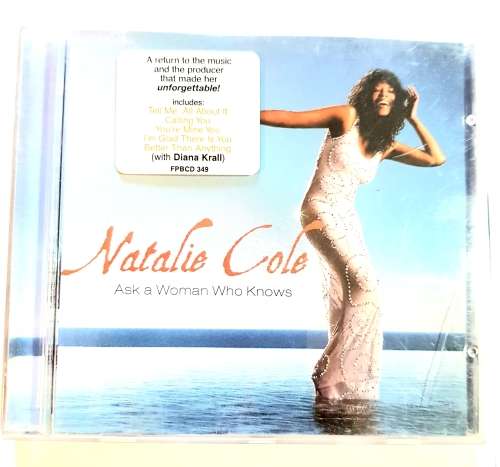 Natalie Cole, Ask A Woman Who Knows CD