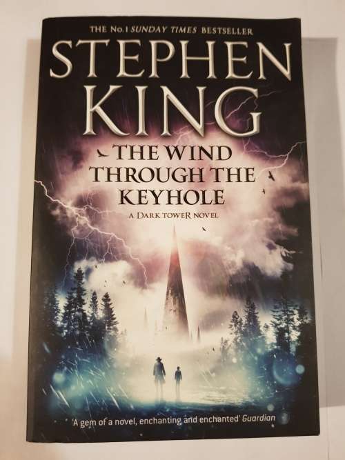 The Wind Through the Keyhole, A Dark Tower Novel by Stephen King