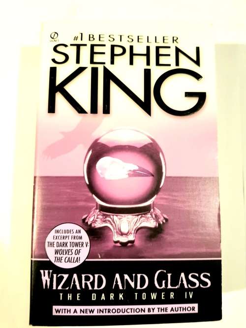 Wizards and Glass, The Dark Tower IV by Stephen King