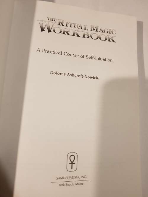 The Ritual Magic Workbook by Dolores Ashcroft-Nowicki