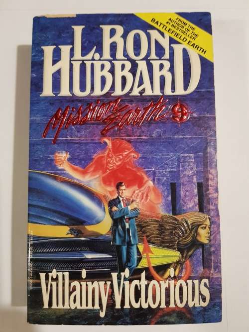 L. Ron Hubbard, Villiany Victorious, Mission Earth Volume 9