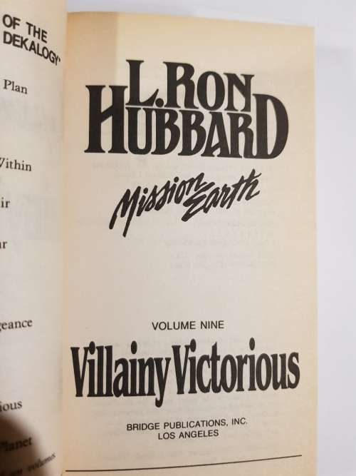 L. Ron Hubbard, Villiany Victorious, Mission Earth Volume 9