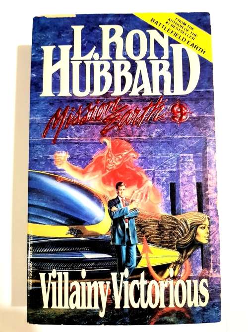 L. Ron Hubbard, Villiany Victorious, Mission Earth Volume 9