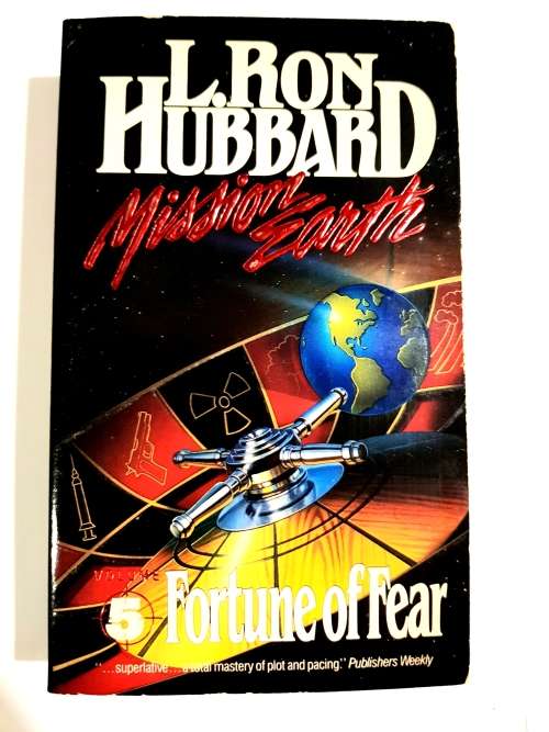 L. Ron Hubbard, Fortune of Fear, Mission Earth Volume 5
