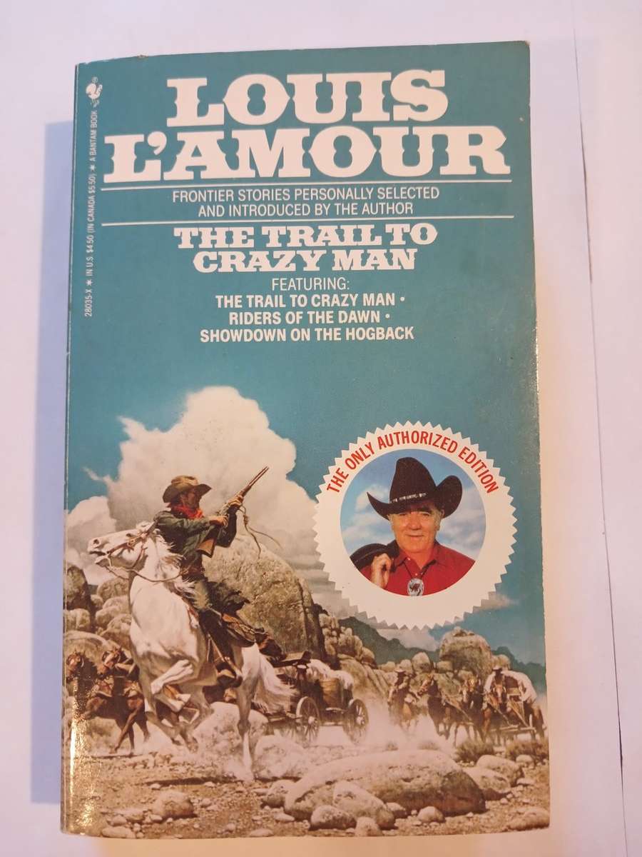 The Trail to Crazy Man by Louis L`Amour