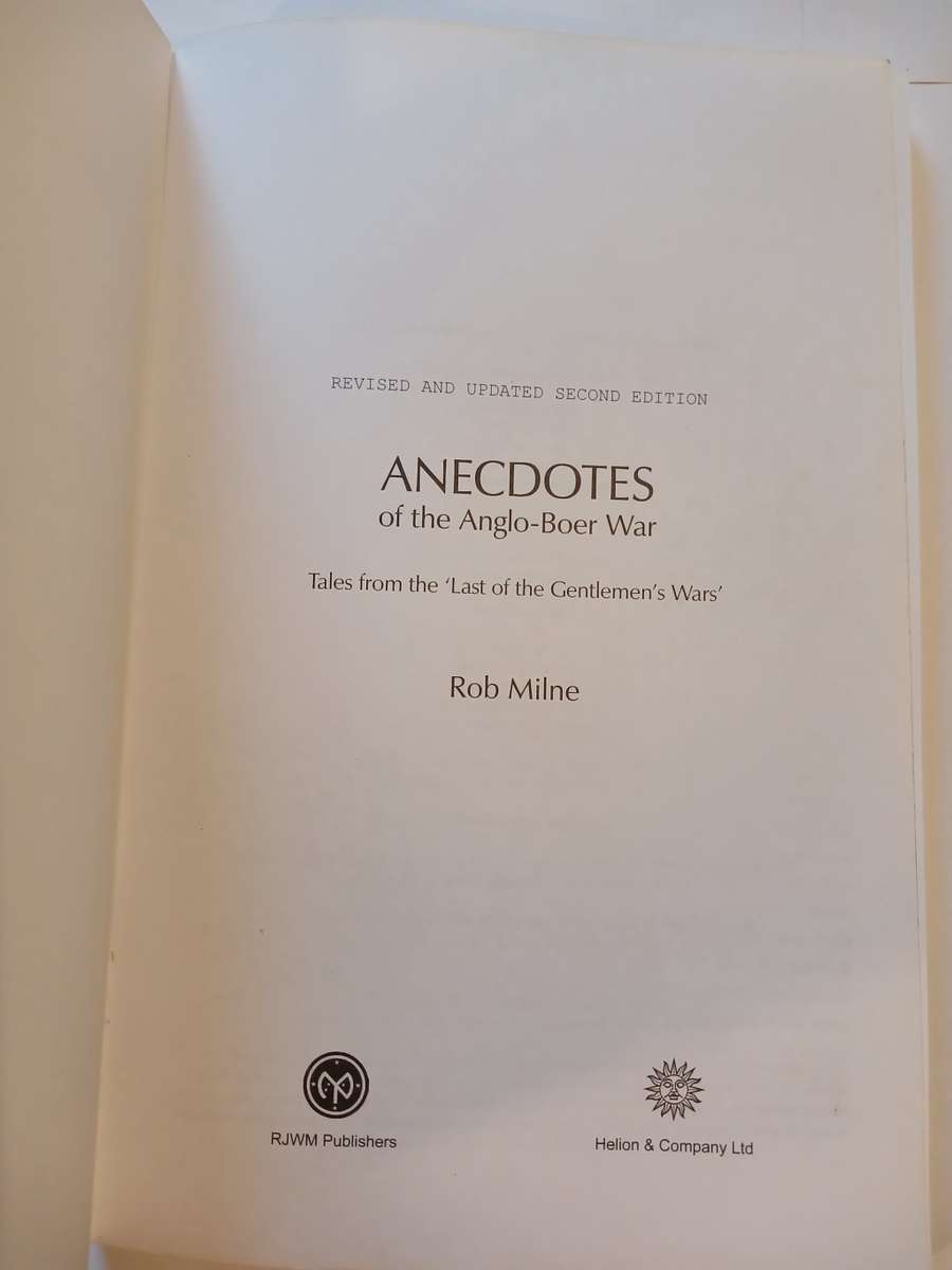 Anecdotes of the Anglo-Boer War by Rob Milne
