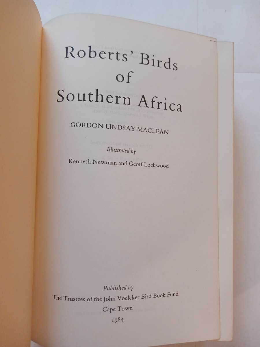 Robert`s Birds of Southern Africa by Gordon Lindsay Maclean