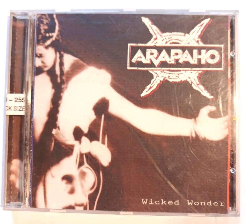 Arapaho, Wicked Wonder CD