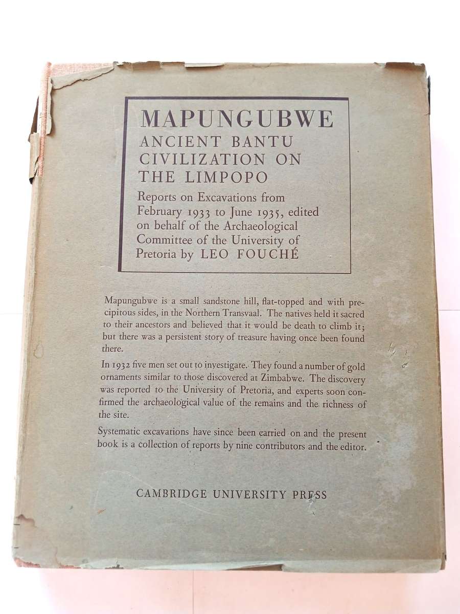 Mapungubwe, Ancient Bantu Civilization on the Limpopo edited by Leo Fouche