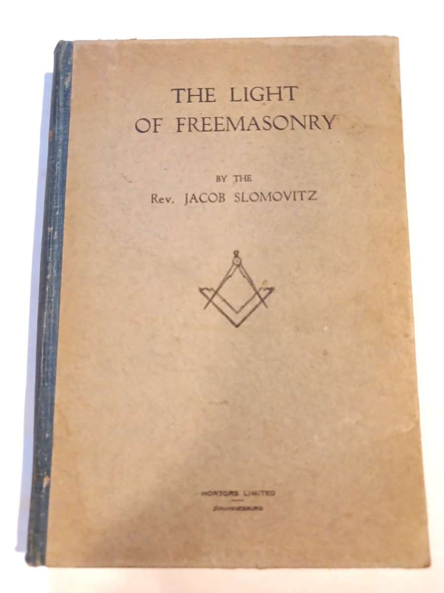 The Light of Freemasonry by the Rev. Jacob Slomovitz