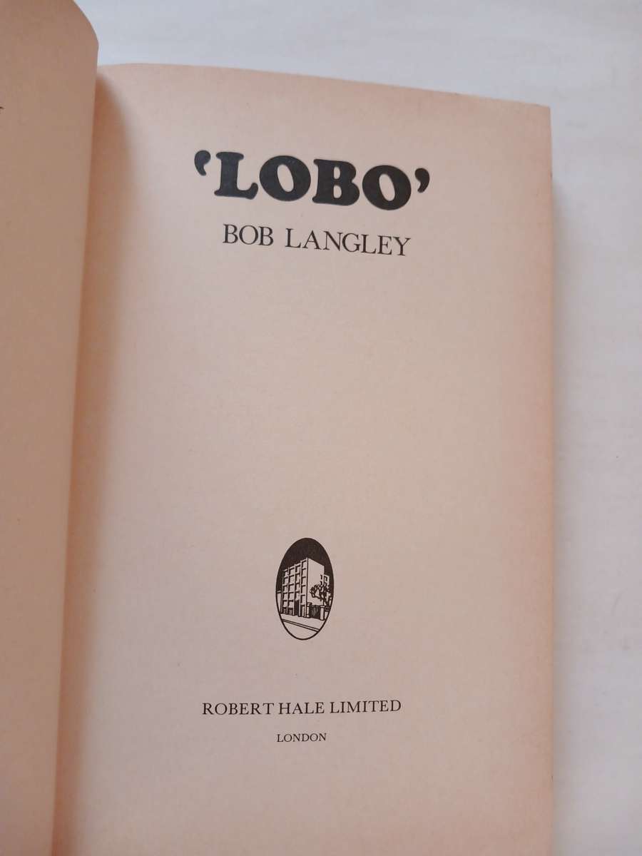 Lobo, A vagabond in America by Bob Langley