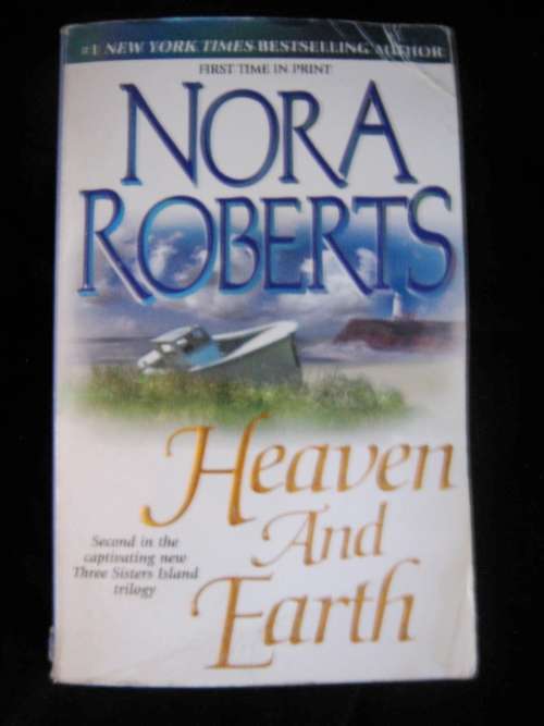 NORA ROBERTS - Heaven and Earth - Three Sisters Island Trilogy Book 2
