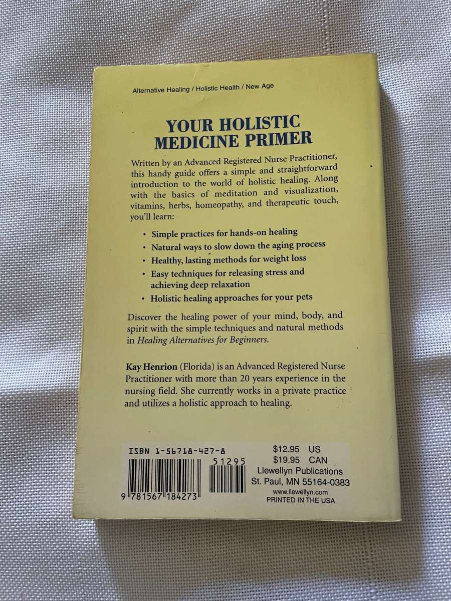 Healing Alternatives for Beginners - Kay Henrion