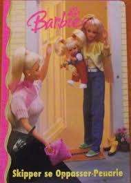 BARBIE - Skipper se Oppasser-Penarie - (Hardeband)