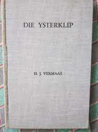 VERMAAS, H.J. - Die Ysterklip - (Hardeband)
